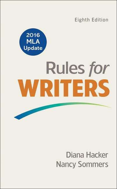 Rules for Writers with 2016 MLA Update Eighth Edition