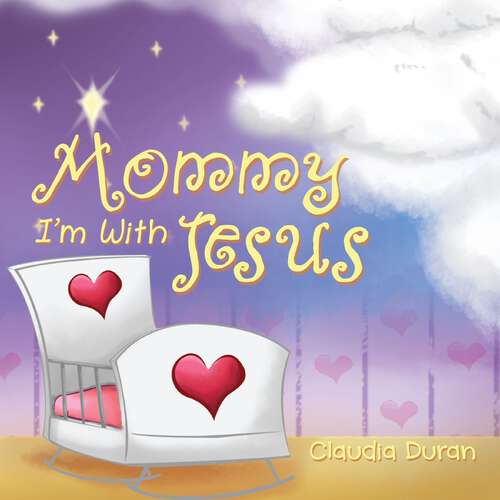 Book cover of Mommy, I'm with Jesus