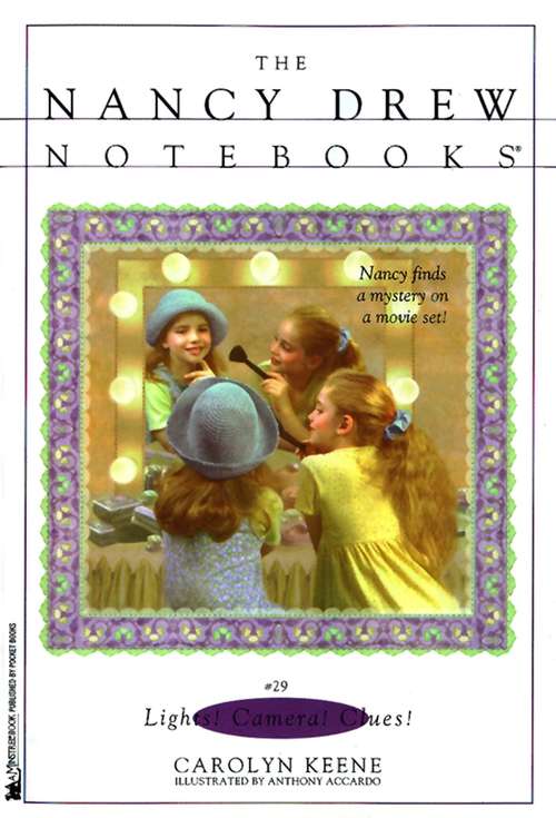 Book cover of Lights! Camera! Clues! (The Nancy Drew Notebooks #29)