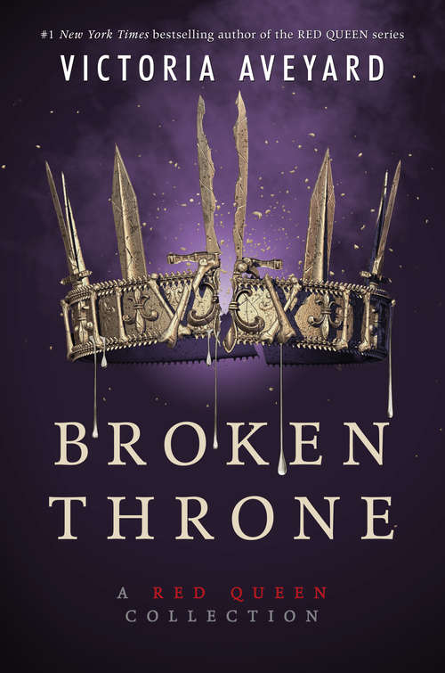 Book cover of Broken Throne: A Red Queen Collection (Red Queen)