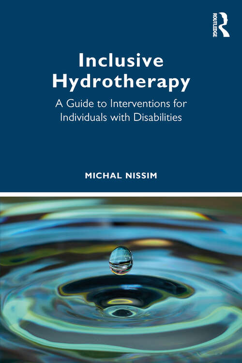 Book cover of Inclusive Hydrotherapy: A Guide to Interventions for Individuals with Disabilities (1)