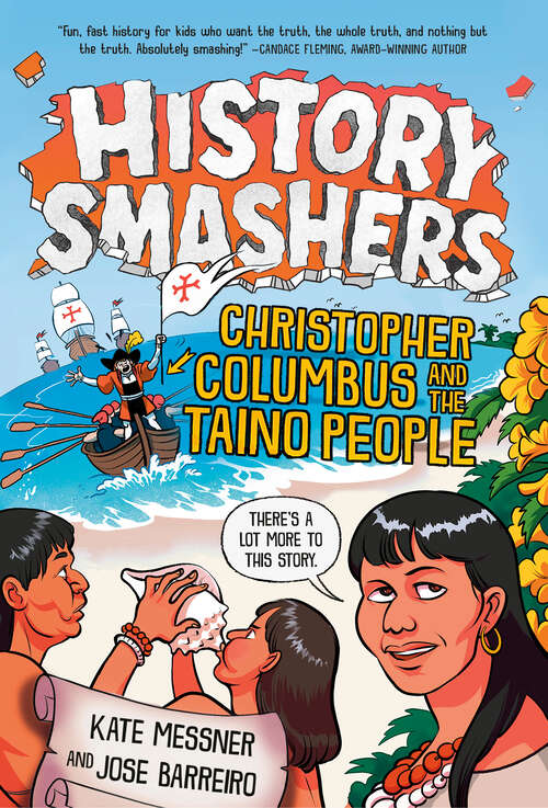 Book cover of History Smashers: Christopher Columbus and the Taino People (History Smashers #8)