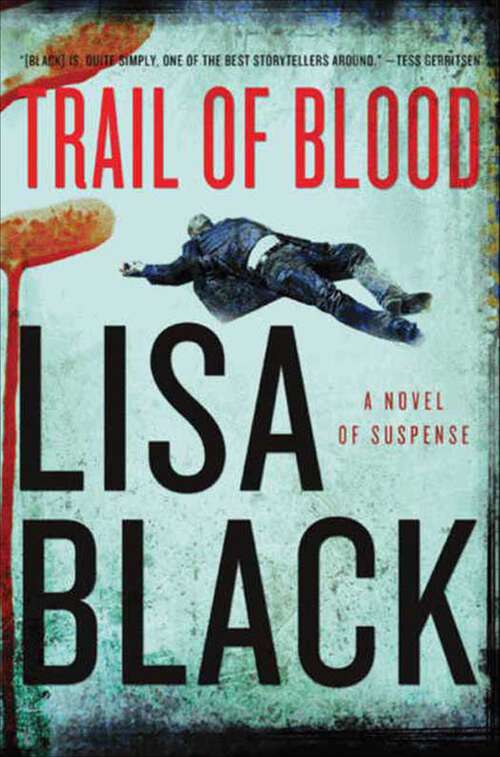 Book cover of Trail of Blood: A Novel of Suspense (The Theresa MacLean Series #3)