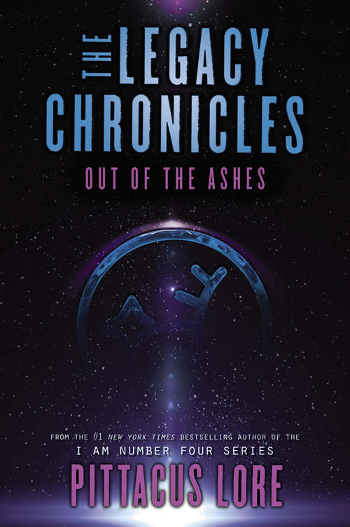 Book cover of The Legacy Chronicles: Out of the Ashes