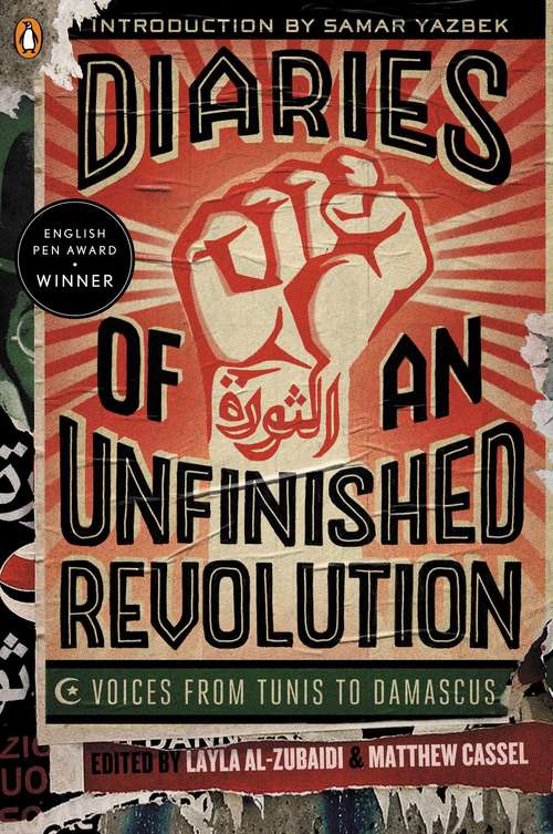 Diaries of an Unfinished Revolution