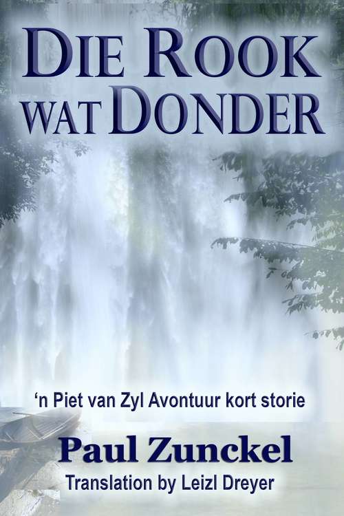 Book cover of Die Rook wat Donder