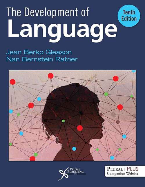 Book cover of The Development of Language (Tenth Edition)