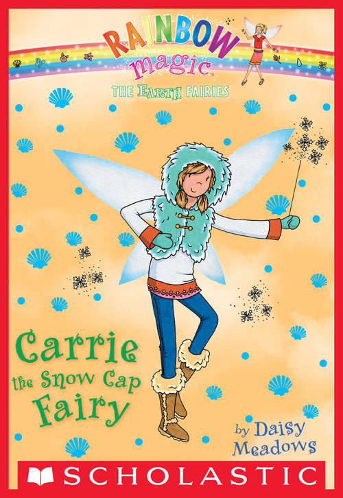 Book cover of The Earth Fairies #7: Carrie the Snow Cap Fairy