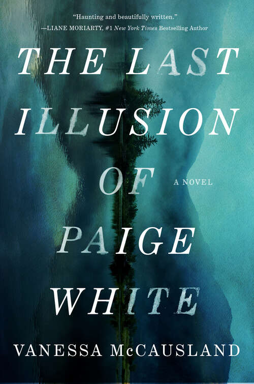 Book cover of The Last Illusion of Paige White: A Novel