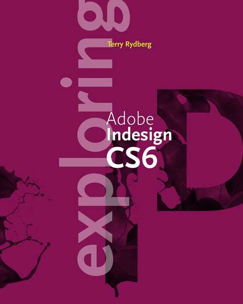 Book cover of Exploring Adobe InDesign CS6