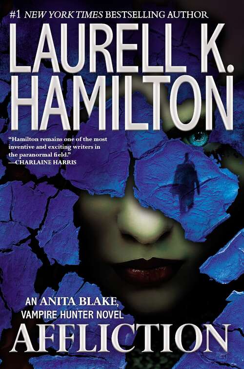 Book cover of Affliction (Anita Blake: Vampire Hunter #22)