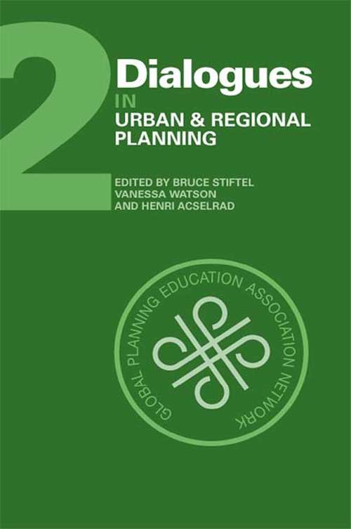 Dialogues in Urban and Regional Planning: Volume 2