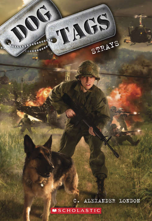 Book cover of Dog Tags #2: Strays (Dog Tags #2)