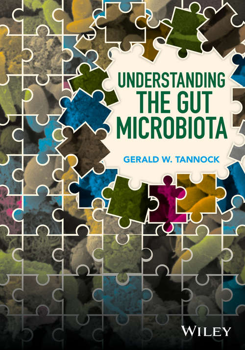 Understanding the Gut Microbiota