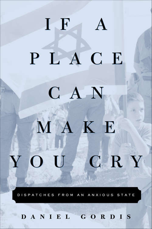 Book cover of If a Place Can Make You Cry