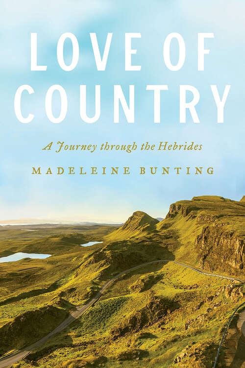 Book cover of Love of Country: A Journey through the Hebrides