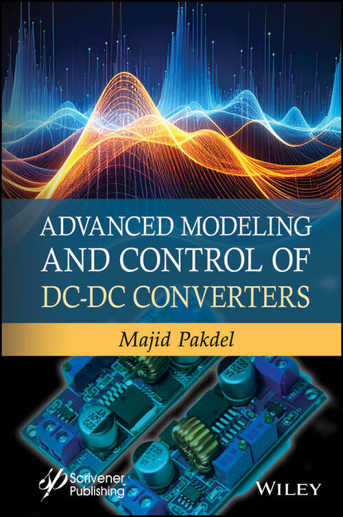 Book cover of Advanced Modeling and Control of DC-DC Converters