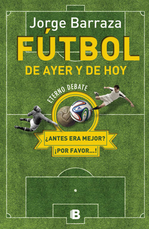 Book cover of Fútbol de ayer y de hoy