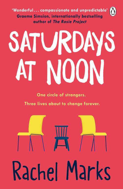 Book cover of Saturdays at Noon: An uplifting, emotional and unpredictable page-turner to make you smile