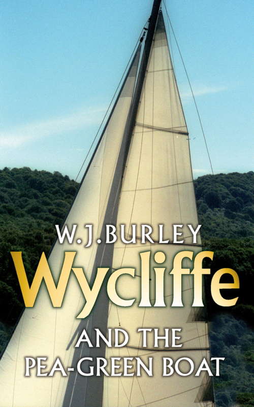 Book cover of Wycliffe and the Pea Green Boat