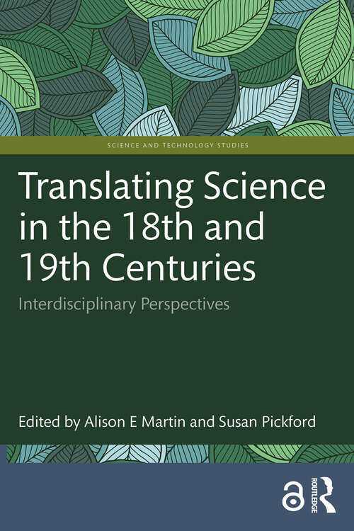 Book cover of Translating Science in the 18th and 19th Centuries: Interdisciplinary Perspectives (1) (Science and Technology Studies)