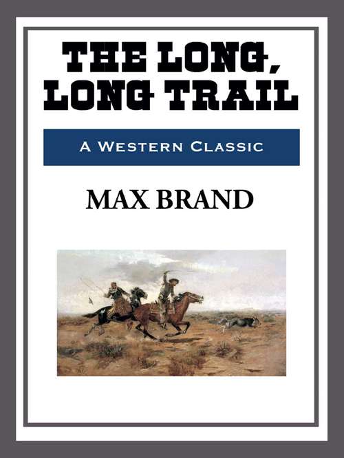 Book cover of Long, Long Trail
