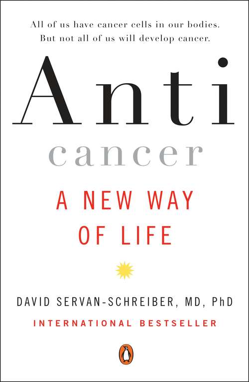 Book cover of Anticancer, A New Way of Life, New Edition