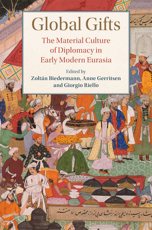 Book cover of Studies in Comparative World History: Global Gifts