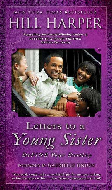 Book cover of Letters To A Young Sister: Define Your Destiny