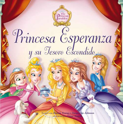 Book cover of Princesa esperanza y su tesoro escondido: Level 1 (The\princess Parables Ser.)