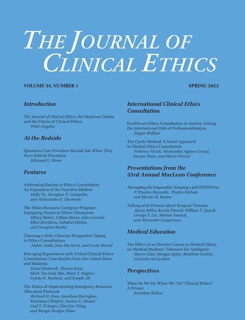 Book cover of The Journal of Clinical Ethics, volume 34 number 1 (Spring 2023)