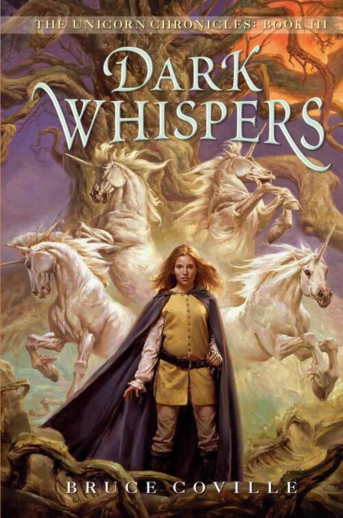 Book cover of Dark Whispers (The Unicorn Chronicles #3)