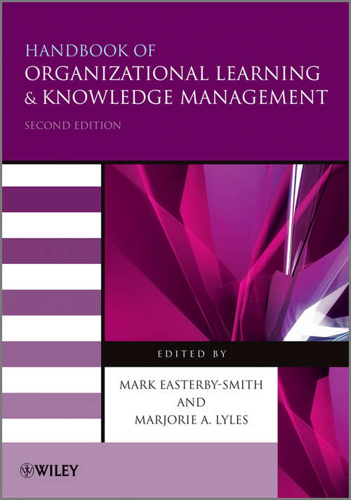 Handbook of Organizational Learning and Knowledge Management