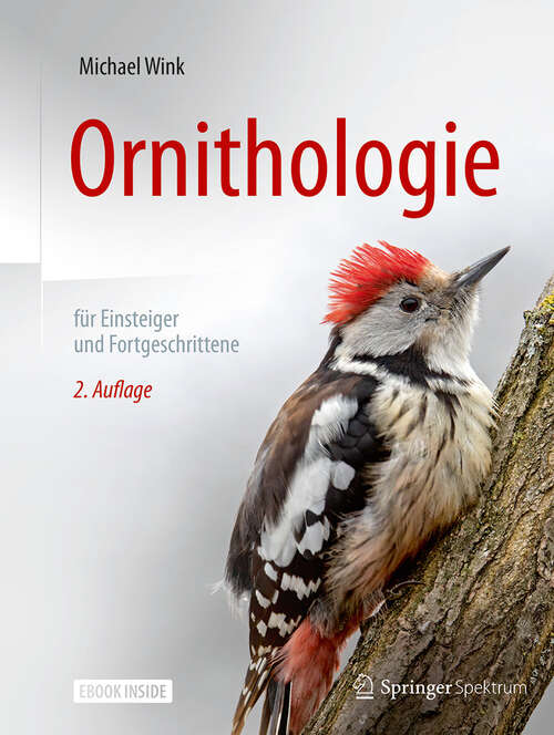 Book cover of Ornithologie für Einsteiger und Fortgeschrittene (2. Auflage 2025)