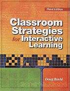 Book cover of Classroom Strategies for Interactive Learning (Third Edition)