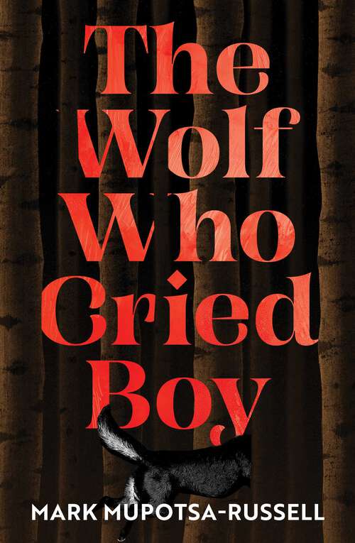 Book cover of The Wolf Who Cried Boy