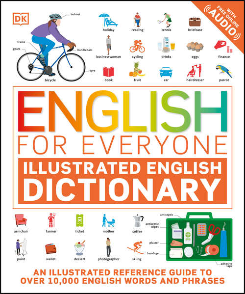 Book cover of English for Everyone Illustrated English Dictionary (DK English for Everyone)