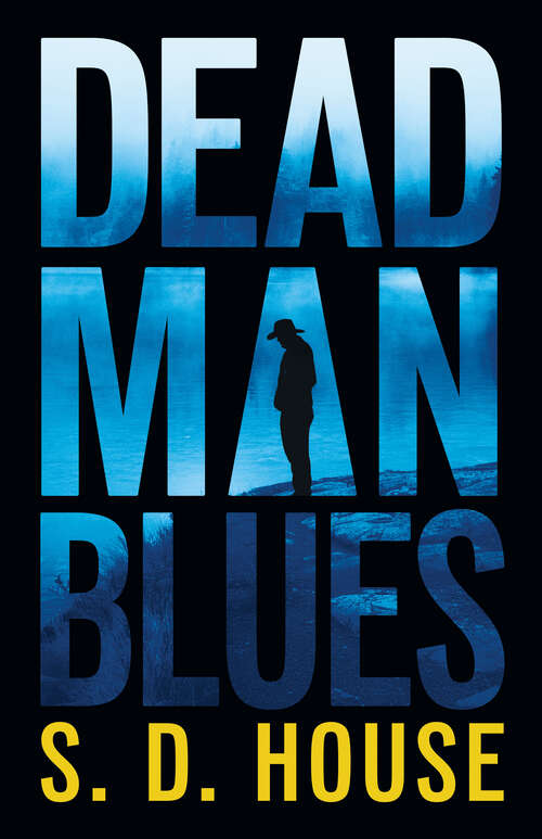 Book cover of Dead Man Blues: A Novel