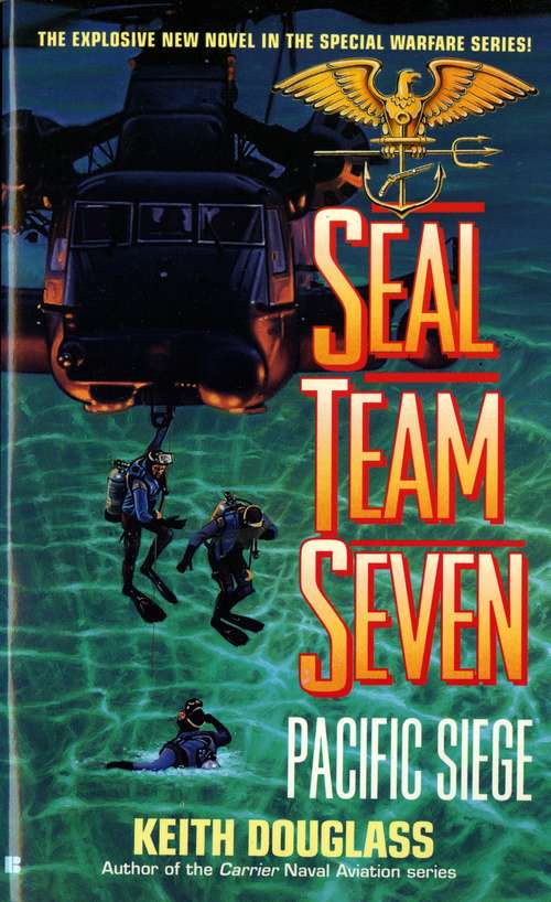 Book cover of Pacific Siege (Seal Team Seven #8)