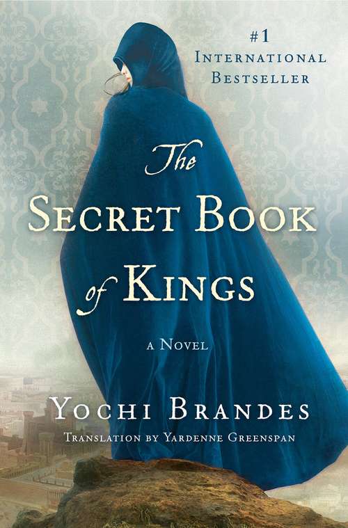 Book cover of The Secret Book of Kings: A Novel