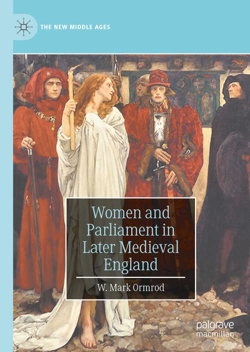 Women and Parliament in Later Medieval England