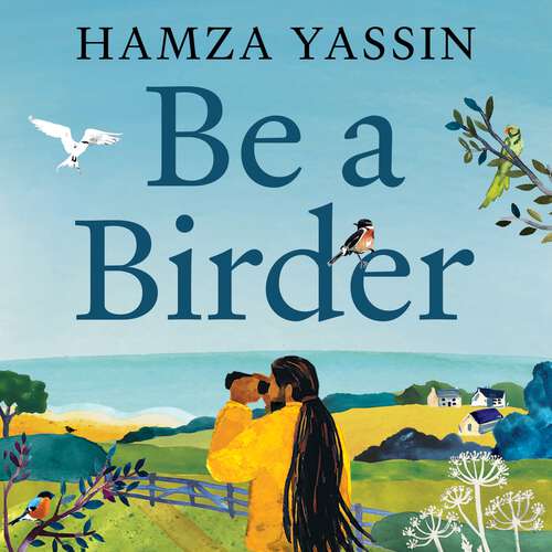 Book cover of Be a Birder: The joy of birdwatching and how to get started