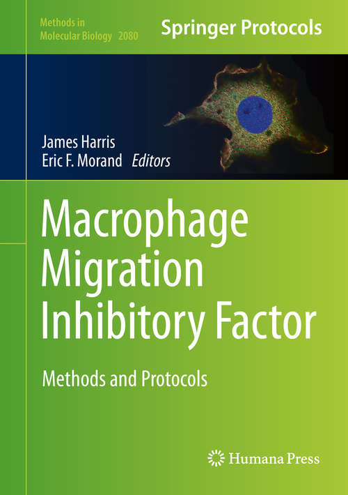 Macrophage Migration Inhibitory Factor: Methods and Protocols (Methods in Molecular Biology #2080)