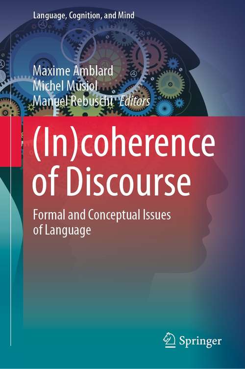 Book cover of **Missing**: Formal and Conceptual Issues of Language (1st ed. 2021) (Language, Cognition, and Mind #10)