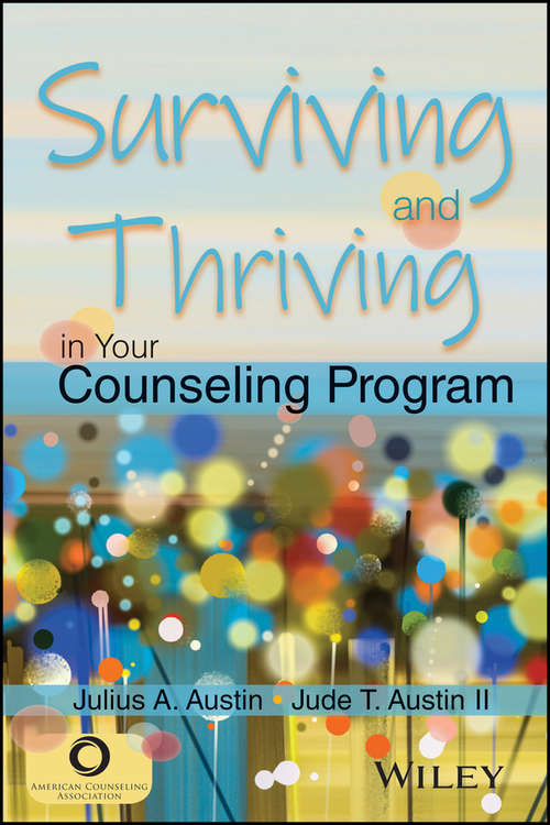 Book cover of Surviving and Thriving in Your Counseling Program