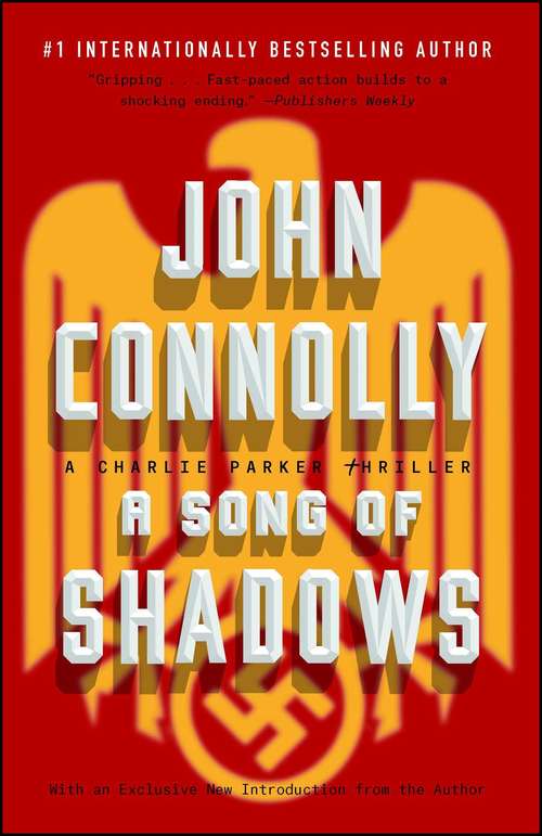 Book cover of A Song of Shadows: A Charlie Parker Thriller (Charlie Parker #13)