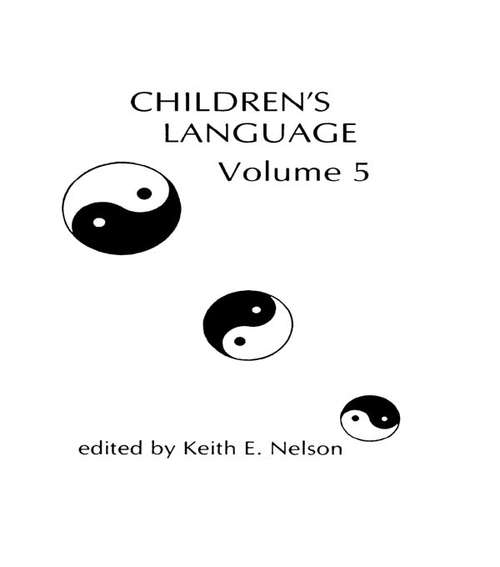 Book cover of Children's Language: Volume 5 (Children's Language Series)