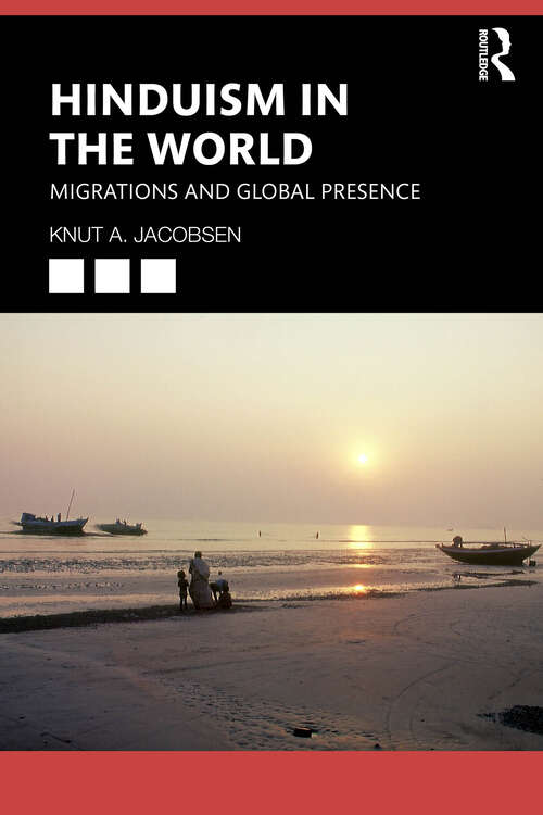 Book cover of Hinduism in the World: Migrations and Global Presence (1)