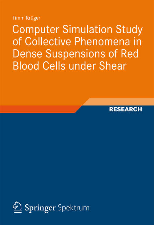 Book cover of Computer Simulation Study of Collective Phenomena in Dense Suspensions of Red Blood Cells under Shear