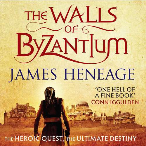 Book cover of The Walls of Byzantium: A sweeping historical adventure (Rise of Empires)